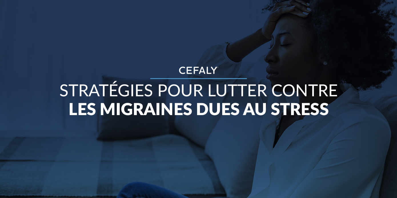 Guide For Fighting Stress-Induced Migraine